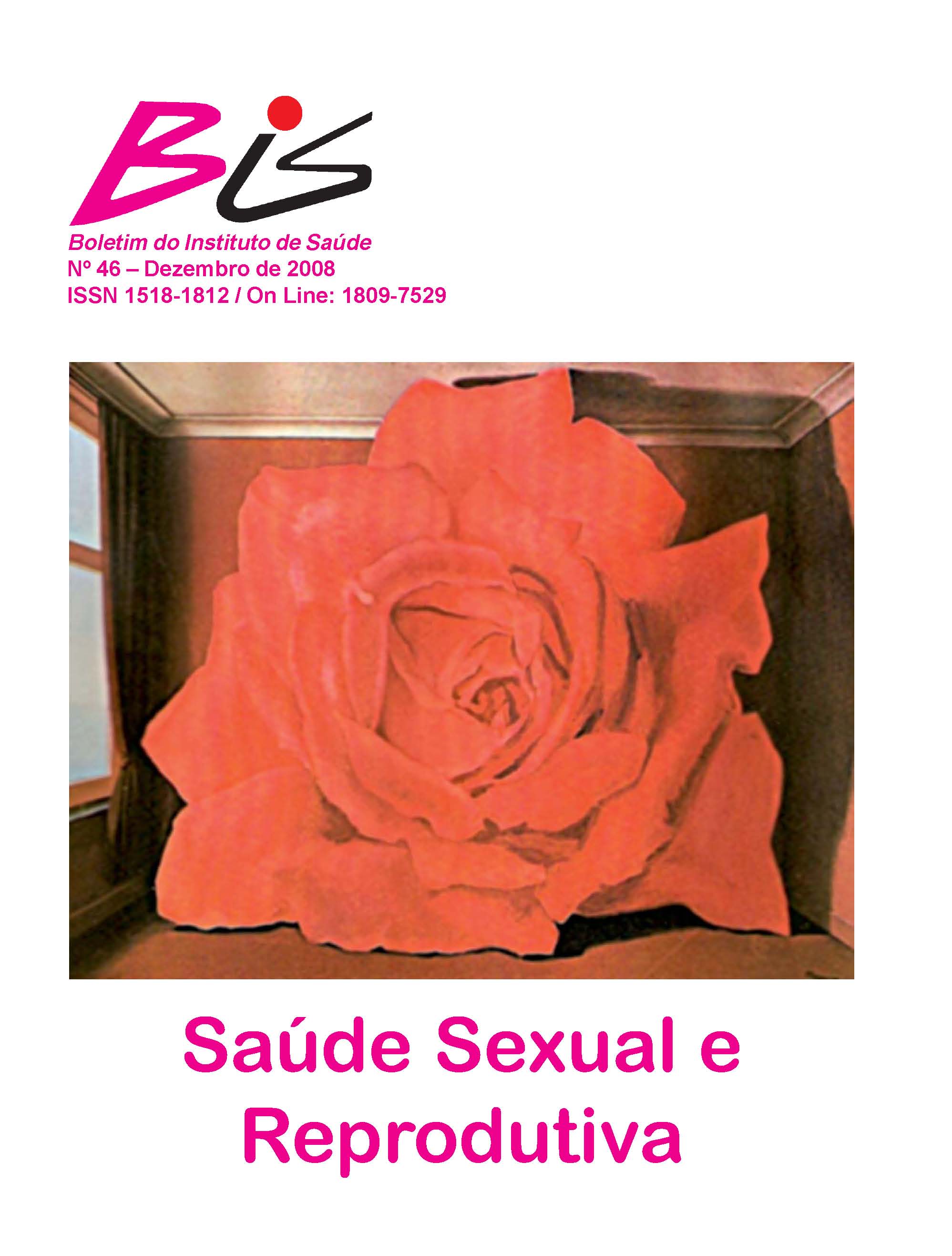 					Visualizar n. 46 (2008): Saúde sexual e reprodutiva
				