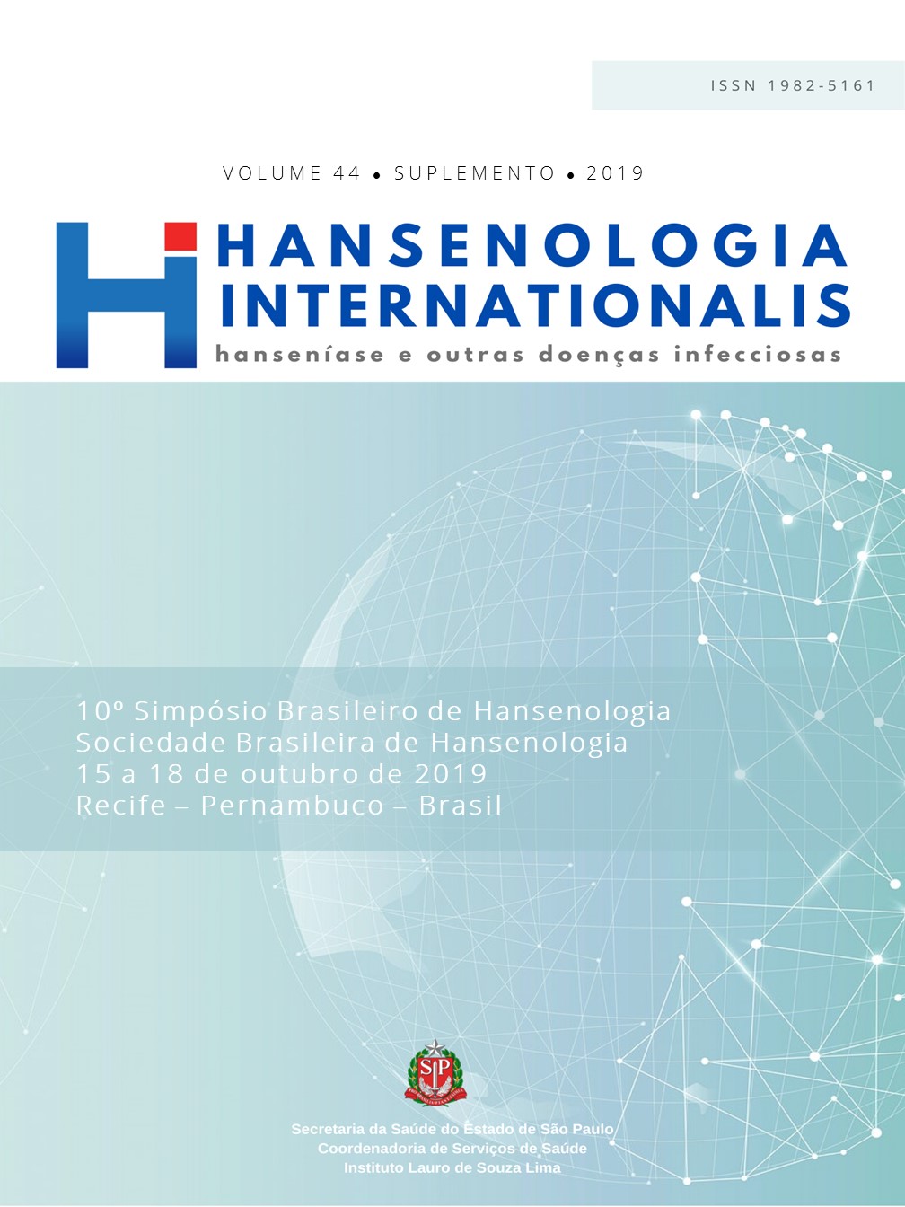					Visualizar v. 44 n. Suppl. (2019): 10º Simpósio Brasileiro de Hansenologia - 15 a 18 de outubro de 2019 - Recife - Pernambuco - Brasil
				