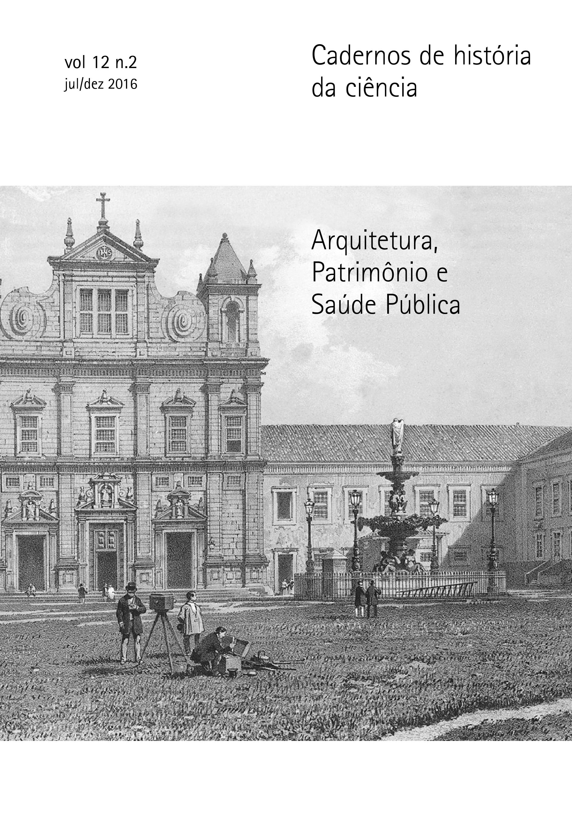 					Visualizar v. 12 n. 2 (2016): Arquitetura, Patrimônio e Saúde Pública
				