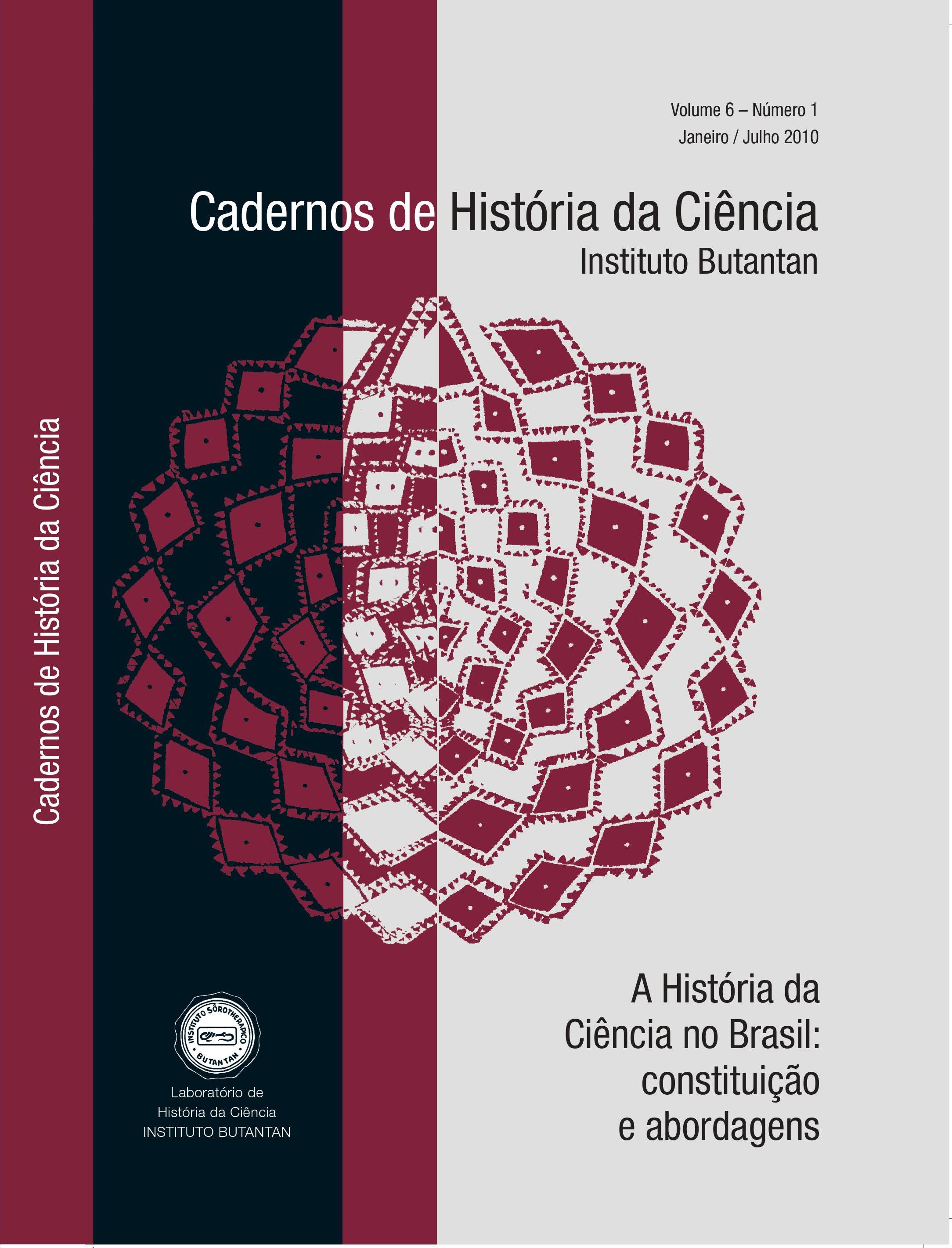 					Visualizar v. 6 n. 1 (2010): A História da Ciência no Brasil: constituição e abordagens
				
